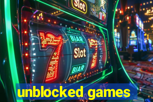 unblocked games